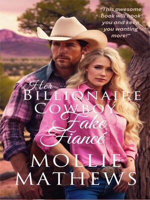 cover image of Her Billionaire Cowboy Fake Fiancé